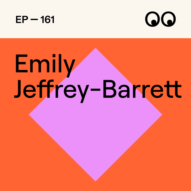 Creative Boom Podcast Episode #161 - No Shame, Big Goals: Scaling & Selling a Creative Agency with Emily Jeffrey-Barrett